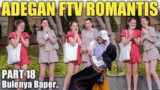 ADEGAN FTV ROMANTIS PART 18, Bulenya Baper VIRAL TIKTOK