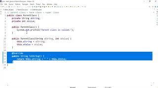 Java 68: Child class explicitly calls a parent’s constructor and toString() using the super keyword