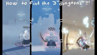 How To Find The 3 Dungeons | LEE:// RPG / v4.0.4