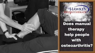 Does manual therapy help people with osteoarthritis?