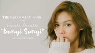 The Panasdalam Bank - Bunyi Sunyi (feat Vanesha Prescilla) (Official Music Video) [ for VOOR MILEA ]