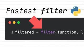 THIS Is One Of The Fastest & Cleanest Ways To Filter Lists In Python