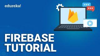Firebase Tutorial | Getting started with Firebase  |  Firebase for Beginners | Edureka