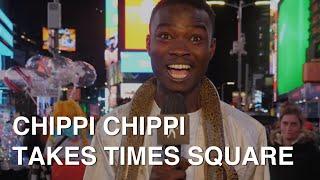 Chippi Chippi Takes Times Square - Sidetalk