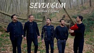 Oğuzhan Okumuş - Sevduğum