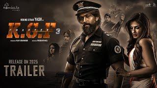 KGF 3 : OFFICIAL TRAILER | Yash, Raveena Tandon, NTR Jr , PAN-INDIAN biggest updates