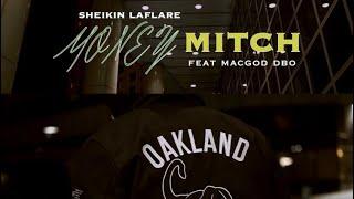 Sheikin Laflare ft. Mac God Dbo - Money Mitch