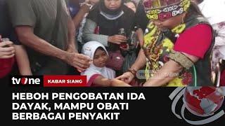 Sosok Ida Dayak, Viral Lewat Pengobatan Tradisional | Kabar Siang tvOne
