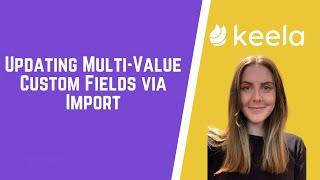 Updating Multi-Value Custom Fields via Import