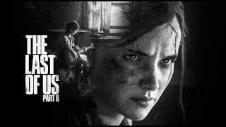 Прохождение The Last of Us part 2 (Одни из нас 2)#9 Хочешь узнать от куда эти шрамы?