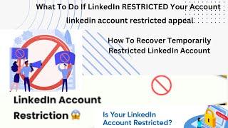 How do I unlock or Unrestrict my LinkedIn account?/linkedin account restricted solution