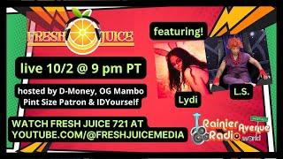 Fresh Juice 721 featuring emcee Lydi hosted by The Juice Pack