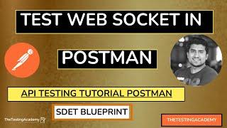 WebSocket Postman - Making Your First Web Socket Call with POSTMAN Demo.