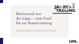 Bootswrack aus der Lippe - vom Fund bis zur Konservierung