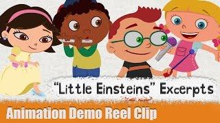 "Little Einsteins" Excerpts - Character Animation Demo Reel Clip