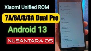 Redmi 7/8/8A/8A Dual Pro Android 13 Nusantara OS Unified ROM 64bit (Retrofit)