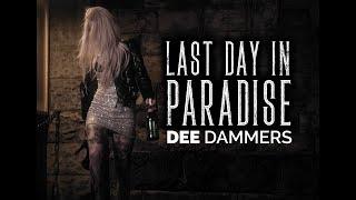 Dee Dammers - Last Day in Paradise (Official Video)