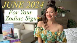 JUNE 2024 MONTHLY For Your Zodiac Sign NicLoves