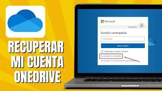 Cómo RECUPERAR Mi Cuenta ONEDRIVE