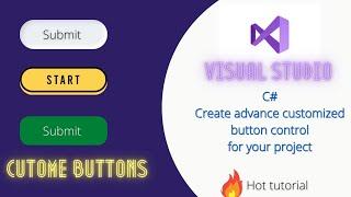 Create custom control button in c# 2022 | Advance Rounded Button