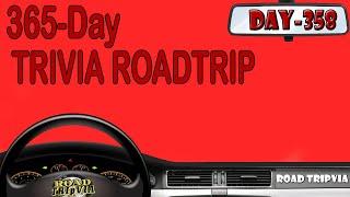 DAY 358 of the 365 Day Trivia Road Trip - 21 Random Knowledge Questions (ROAD TRIpVIA- Episode 1378)