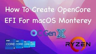 How to Create OpenCore EFI For macOS Monterey | Hackintosh | Ryzentosh