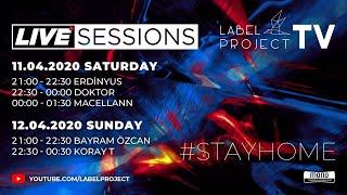 Live Sessions 8 | Label Project TV #EVDEKAL #STAYHOME