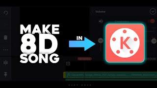 How to Make 8D Audio In Android With Kinemaster.