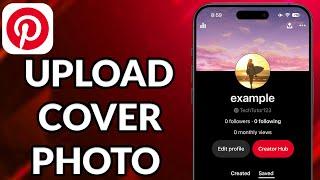 How To Upload Cover Photo On Pinterest