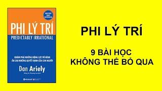 Phi lý trí - 9 bài học không thể bỏ qua | Mỗi Ngày 1 Trang Sách