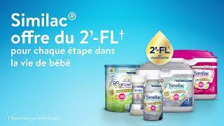 Des préparations Similac® avec du 2’-FL pour chaque étape