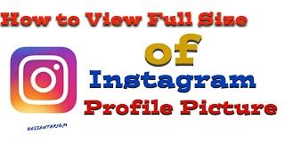 How to View Full Size Instagram Profile Picture | 2017 | 100% Working