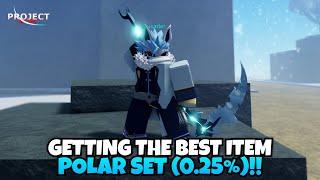 Getting The Best Item, Polar Set (0.25%)!! [Project Slayers]