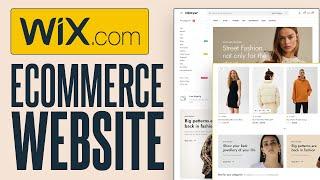 How to Create a Professional Wix Ecommerce Website (Wix Online Store Tutorial )