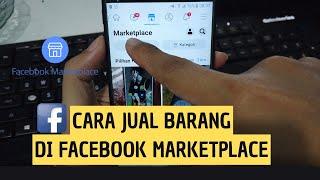 Cara Menjual Barang di  Marketplace Facebook