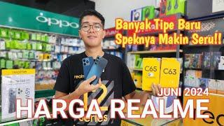 CEK HARGA REALME JUNI 2024 | Banyak Tipe Baru, Speknya Makin Seru Tuk Diburu!!