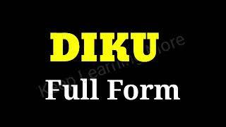 DIKU Full Form | WhatsApp Abbreviation DIKU Means