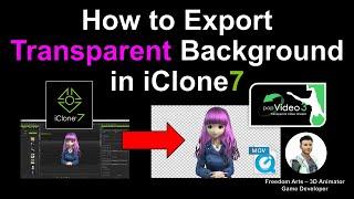 How to export transparent background from iClone 7