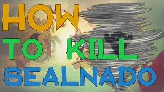 How to kill Sealnado in Don't Starve Shipwrecked.