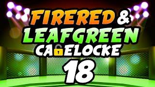 Pokemon Fire Red & Leaf Green Cagelocke vs @leafgreengaming Ep 18