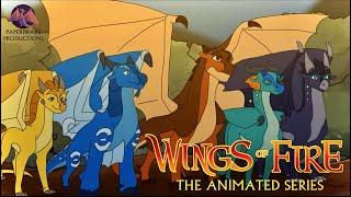 Wings of Fire: An Animated Series