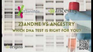 23andMe vs Ancestry: DNA tests compared - Origins Genealogy