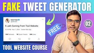 Fake Tweet Generator Tool Website बनाकर पैसे कैसे कमाए | Tool Website Kaise Banaye Free Course : 02