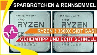 AMD Ryzen 3 3100 und Ryzen 3 3300X - Nettes Sparbrötchen und flinke Rennsemmel zum kleinen Preis!