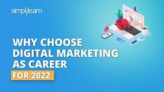 Why Choose Digital Marketing As Career For 2022 | Career In Digital Marketing | #Shorts|Simplilearn