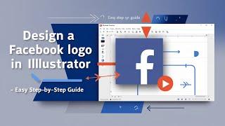 "Design a Facebook Logo in Illustrator – Easy Step-by-Step Guide!"