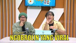 Duo AWE Ngobrolin Yang Viral-Viral | BERCANDA PAGI (15/03/22) Part 1
