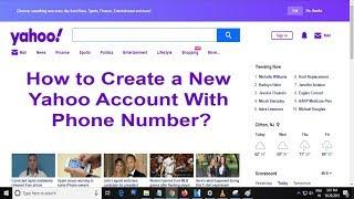 How to Create a New Yahoo Email Account without Email ID | Sign Up for Yahoo using Phone Number