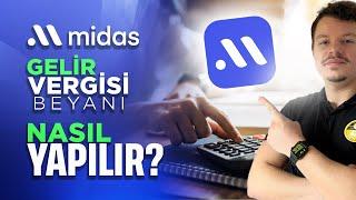 MİDAS GELİR VERGİSİ BEYANI NASIL YAPILIR ? SON TARİH 31 MART !