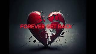 Forever Get Back